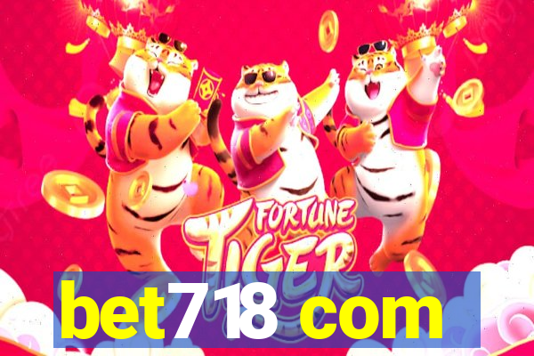 bet718 com